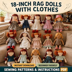 May include: A collection of fifteen 18-inch rag dolls with yarn hair, each wearing different outfits including dresses, overalls, and hats. The text at the top reads 18-INCH RAG DOLLS WITH CLOTHES, and the bottom text reads INSTANT DOWNLOAD, BEGINNER FRIENDLY, SEWING PATTERNS & INSTRUCTIONS PDF.