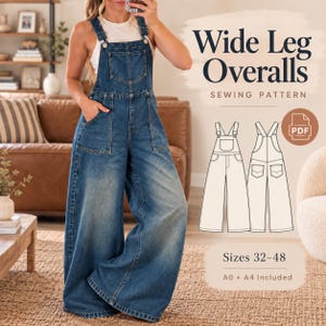Puede incluir: Un patrón de costura digital para peto vaquero de pierna ancha, con el texto Wide Leg Overalls SEWING PATTERN, PDF, y Sizes 32-48, A0 + A4 Included. La imagen muestra un dibujo lineal de la parte delantera y trasera del peto.