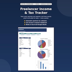 May include: A digital Freelancer Income & Tax Tracker spreadsheet for Excel and Google Sheets. The interface displays a dashboard with key financial metrics, income and expense tables, pie charts, and a bar graph showing net profit by quarter.