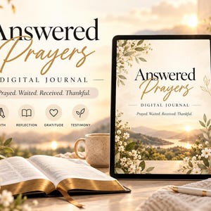 Op de afbeelding: Een digitale tablet met de titel Answered Prayers Digital Journal, de tekst Prayed. Waited. Received. Thankful. en iconen voor geloof, reflectie, dankbaarheid en getuigenis. Het scherm toont een landschap met bloemen en een zonsondergang.