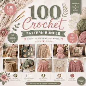 May include: A digital crochet pattern bundle featuring the text 100 Crochet Pattern Bundle. The image displays various finished projects including a granny square blanket, a daisy tote bag, a lace shawl, a pink bunny, and a cardigan.