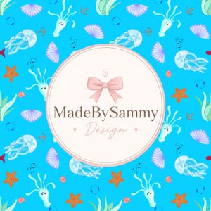 May include: A bright blue background featuring a repeating pattern of light blue jellyfish, orange starfish, purple seashells, green seaweed, and small anchors. A central circular beige label displays a pink bow and the text MadeBySammy Design.
