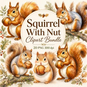 May include: A digital clipart bundle featuring five watercolor illustrations of squirrels holding acorns, surrounded by oak leaves and branches. The central circular text reads: Squirrel With Nut Clipart Bundle, 20 PNG 300 dpi.