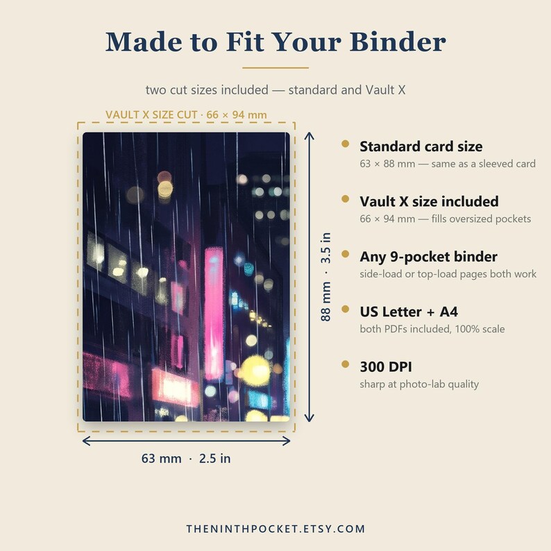 May include: A rectangular card featuring a rainy city street scene with pink and yellow lights. Text includes Made to Fit Your Binder, Standard card size 63 x 88 mm, Vault X size 66 x 94 mm, 9-pocket binder compatibility, US Letter and A4, and 300 DPI.