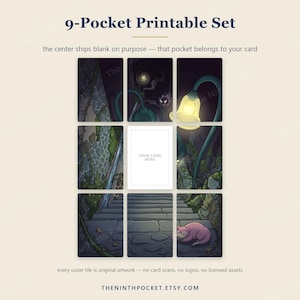 May include: A 9-Pocket Printable Set featuring a grid of illustrations depicting a stone staircase, mossy walls, a glowing street lamp, and a small pink creature. The center pocket is blank with the text YOUR CARD HERE. Text reads 9-Pocket Printable Set.