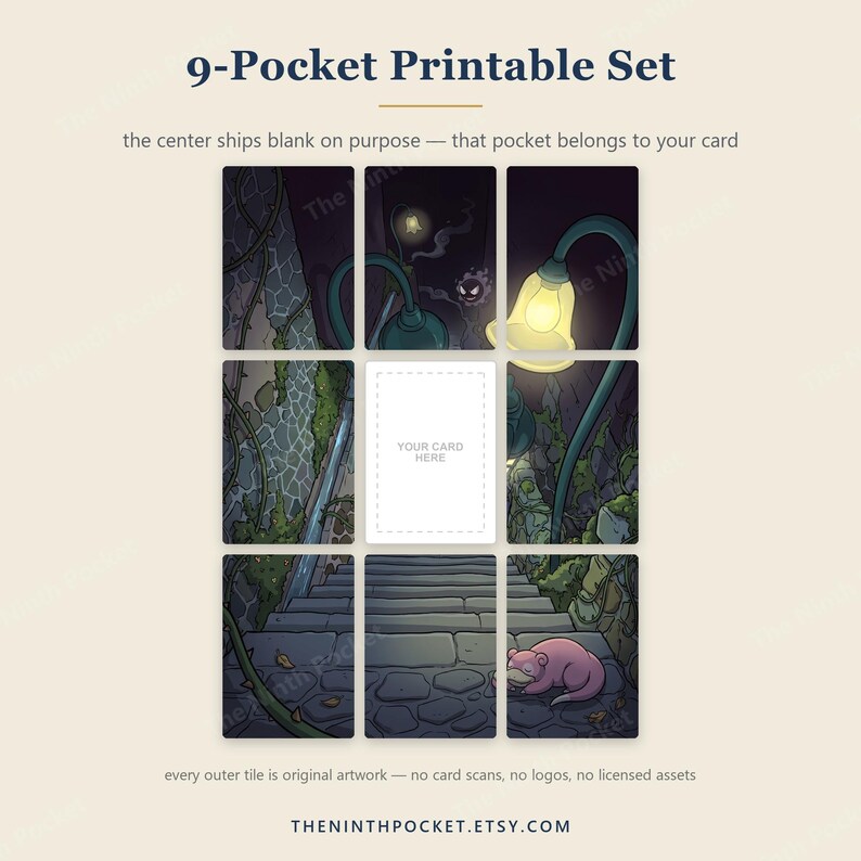 May include: A 9-Pocket Printable Set featuring a grid of illustrations depicting a stone staircase, mossy walls, a glowing street lamp, and a small pink creature. The center pocket is blank with the text YOUR CARD HERE. Text reads 9-Pocket Printable Set.