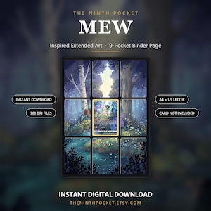 Puede incluir: Una p&aacute;gina de carpeta de 9 bolsillos con arte extendido de una escena forestal y una carta coleccionable Mew central. El texto incluye THE NINTH POCKET, MEW, Inspired Extended Art, 9-Pocket Binder Page, INSTANT DOWNLOAD, 300 DPI FILES, A4 + US LETTER.