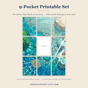 Puede incluir: Un conjunto imprimible de 9 bolsillos con una cuadr&iacute;cula de ocho azulejos ilustrados que representan una escena de agua azul y piedras, con un azulejo central blanco vac&iacute;o etiquetado YOUR CARD HERE. El texto dice 9-Pocket Printable Set.