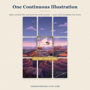 May include: A set of eight rectangular tiles featuring a continuous landscape illustration of a canyon at sunset, arranged in a grid with a central empty space for a trading card. Text reads: One Continuous Illustration, eight printed tiles surround the ninth pocket &mdash; your card completes the scene, and YOUR CARD &middot; NOT INCLUDED.