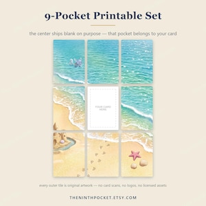 May include: A 9-pocket printable set featuring a beach theme with ocean waves, sand, a sandcastle, a starfish, seashells, and a small creature in the water. The center pocket is blank with the text YOUR CARD HERE. The title reads 9-Pocket Printable Set.