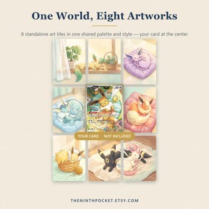 May include: A collection of eight rectangular art tiles featuring various illustrated creatures in soft, warm colors. The text reads One World, Eight Artworks, 8 standalone art tiles in one shared palette and style &mdash; your card at the center, and YOUR CARD - NOT INCLUDED.