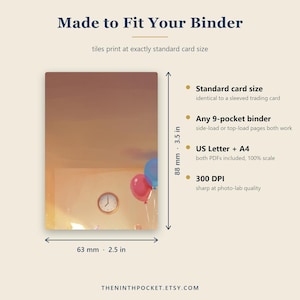 May include: A rectangular card measuring 63 mm by 88 mm, featuring a sunset-toned illustration with a wall clock and balloons. Text includes Made to Fit Your Binder, Standard card size, Any 9-pocket binder, US Letter + A4, and 300 DPI.