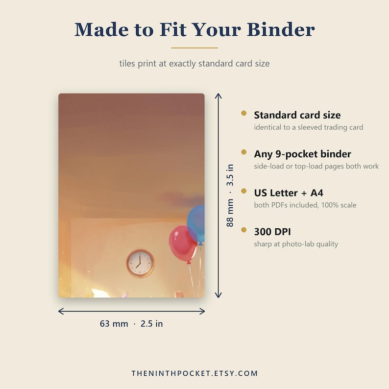 May include: A rectangular card measuring 63 mm by 88 mm, featuring a sunset-toned illustration with a wall clock and balloons. Text includes Made to Fit Your Binder, Standard card size, Any 9-pocket binder, US Letter + A4, and 300 DPI.