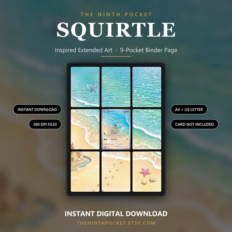 May include: A 9-pocket binder page digital download titled The Ninth Pocket Squirtle. The design features a beach scene with blue water, sand, a sandcastle, a starfish, and a seashell. A single Squirtle trading card is centered in the grid.