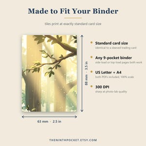 May include: A rectangular card featuring a forest illustration with light rays and tree branches. Text includes Made to Fit Your Binder, Standard card size, 9-pocket binder, US Letter + A4, 300 DPI, and dimensions of 2.5 inches by 3.5 inches.