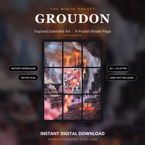 May include: A 9-pocket binder page featuring extended art of a volcanic landscape with lava flows and rocky terrain. The center pocket displays a Groudon trading card. Text includes THE NINTH POCKET, GROUDON, INSTANT DOWNLOAD, 300 DPI FILES, A4 + US LETTER, CARD NOT INCLUDED, and INSTANT DIGITAL DOWNLOAD.