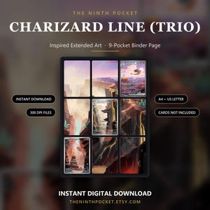 Puede incluir: Una página de carpeta de 9 bolsillos con arte extendido para el trío de la línea Charizard. El archivo digital incluye el texto THE NINTH POCKET, CHARIZARD LINE (TRIO), Inspired Extended Art, 9-Pocket Binder Page, INSTANT DOWNLOAD, 300 DPI FILES, A4 + US LETTER, CARDS NOT INCLUDED, INSTANT DIGITAL DOWNLOAD y THENINTHPOCKET.ETSY.COM.