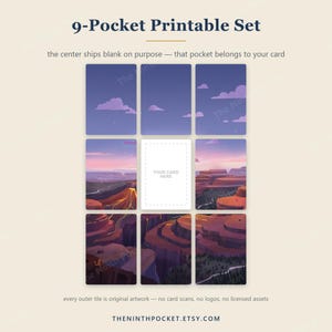 May include: A 9-Pocket Printable Set featuring a landscape illustration divided into nine rectangular tiles. The center tile is a white rectangle with dashed borders and the text YOUR CARD HERE. The surrounding tiles depict a canyon scene.