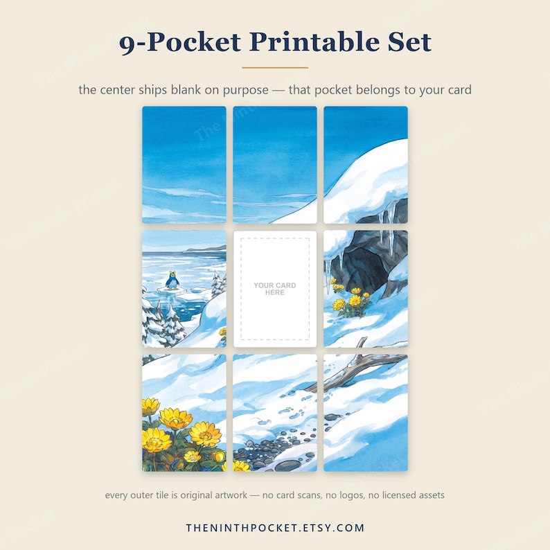 May include: A 9-pocket printable set featuring a winter landscape illustration divided into nine rectangular tiles. The artwork displays snow, ice, yellow flowers, and a small penguin. The center tile is blank with the text YOUR CARD HERE.
