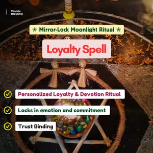 Puede incluir: Un conjunto ritual con un cuenco central lleno de canicas de vidrio multicolores, rodeado por un marco de estrella de madera, borlas de paja y pétalos de flores naranjas. El texto incluye 'Mirror-Lock Moonlight Ritual', 'Loyalty Spell', 'Personalized Loyalty & Devotion Ritual', 'Locks in emotion and commitment' y 'Trust Binding'.