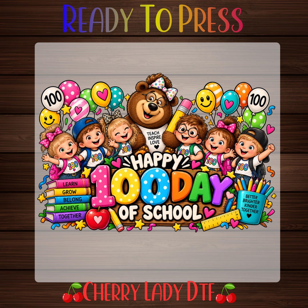 Colorful Kids 100 Days of School Dtf Transfer, Happy 100th Day Bear ...