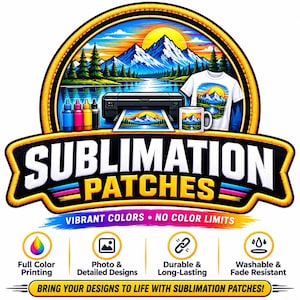 May include: A graphic design featuring a mountain landscape with a sun, lake, and trees. It includes a printer, a t-shirt, and a mug with the same landscape. The text reads SUBLIMATION PATCHES, VIBRANT COLORS, NO COLOR LIMITS, and BRING YOUR DESIGNS TO LIFE WITH SUBLIMATION PATCHES!