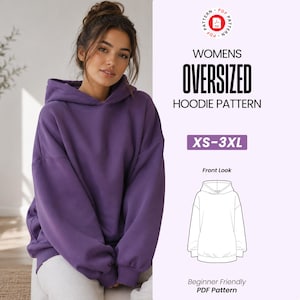 Puede incluir: Un patrón de costura PDF digital para una sudadera con capucha oversize, con el texto WOMENS OVERSIZED HOODIE PATTERN, XS-3XL, Front Look y Beginner Friendly PDF Pattern, un dibujo lineal de la sudadera y una sudadera con capucha morada.
