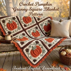 May include: A crochet blanket featuring a repeating granny square pattern with orange pumpkins, green vines, and brown leaves on a cream background, bordered by a scalloped orange edge. The text reads Crochet Pumpkin Granny Square Blanket Pattern.