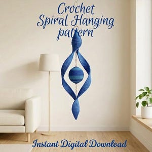 May include: A blue crochet spiral hanging ornament featuring a central sphere with horizontal stripes in varying shades of blue. The text "Crochet Spiral Hanging pattern" and "Instant Digital Download" is displayed in dark blue script font.