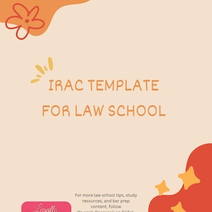 May include: A digital document template with a light beige background, featuring orange flower outlines, yellow star icons, and the text IRAC TEMPLATE FOR LAW SCHOOL. A pink box displays the text Legally Ponzaneli with social media follow instructions.