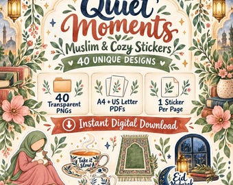 May include: Digital sticker set titled Quiet Moments Muslim & Cozy Stickers with 40 unique designs. Includes 40 transparent PNGs, A4 and US Letter PDFs, and 1 sticker per page. Features illustrations of a person in a hijab, tea, and prayer rugs.