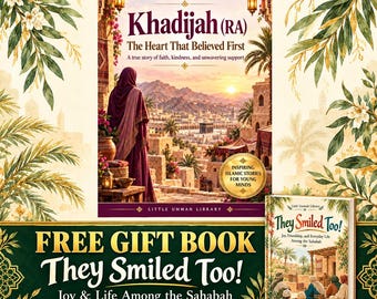 May include: A book titled Khadijah (RA) The Heart That Believed First featuring an illustration of a person in a purple robe overlooking a desert city at sunset. A second book titled They Smiled Too! is included as a free gift.