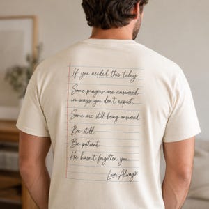 Handskriven lapp om du behövde detta idag T-shirt | Inspirerande manus | Trouppmuntrande gåva