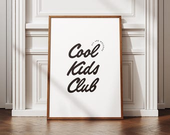 Cool Kids Club Print | Playroom Wall Art (Digital Download)