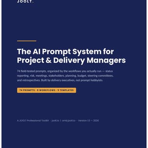 Op de afbeelding: Een donkerblauwe digitale documentomslag met de titel The AI Prompt System for Project & Delivery Managers. Het bevat 74 in de praktijk geteste prompts voor workflows zoals statusrapportages en planning. Bevat een geel label met 74 PROMPTS, 8 WORKFLOWS, 5 TEMPLATES.