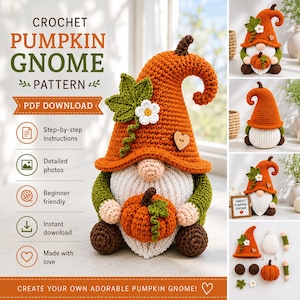 May include: A crochet pattern for a pumpkin gnome, featuring a PDF download. The gnome has an orange hat with a green leaf and white flower, a white beard, and holds a small orange pumpkin. Text includes CROCHET PUMPKIN GNOME PATTERN.