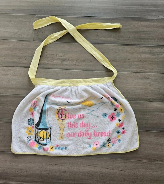 Vintage Terry Cloth Apron| Give Us This Our Daily Bread| Retro Floral