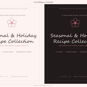 May include: Two digital recipe collection covers, one light pink and one black, both featuring the text A QUIET TABS RECIPE COLLECTION, Seasonal & Holiday Recipe Collection, Every season, every holiday, one place to keep it all, 36 pages, hyperlinked, Goodnotes ready, US Letter, A4, printable or digital.
