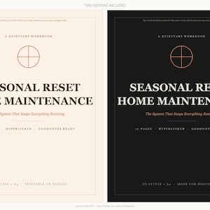 以下が含まれることがあります： Seasonal Reset Home Maintenance, The System That Keeps Everything Runningというタイトルのデジタルワークブックの表紙2枚。1枚はライトベージュ地にダークカラーの文字、もう1枚は黒地に白文字。どちらも57ページで、ハイパーリンク付き、Goodnotes対応。