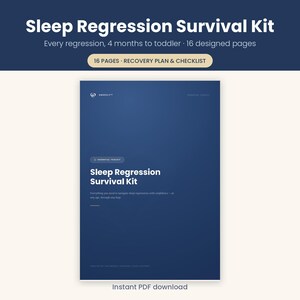 May include: A dark blue digital document titled Sleep Regression Survival Kit, featuring 16 pages of recovery plans and checklists for children from 4 months to toddler age. The cover includes the Snoozly logo and text about navigating sleep regressions.
