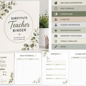 May include: A white substitute teacher binder featuring green eucalyptus leaf illustrations and the text Substitute Teacher Binder. Includes matching tabbed dividers labelled Welcome, Schedule, Lesson Plans, Class List, Student Info, and more.
