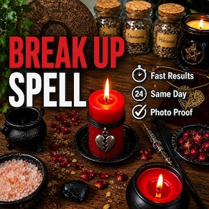 Puede incluir: Una vela de pilar roja con un dije de corazón roto sobre un plato negro, rodeada de frascos de hierbas, un caldero negro, sal rosa y una bolsa de terciopelo rojo. El texto dice BREAK UP SPELL, Fast Results, 24 Same Day, Photo Proof.
