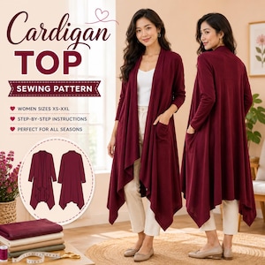 May include: A sewing pattern for a long-sleeved, open-front cardigan with a handkerchief hem and two front pockets. The text reads Cardigan TOP SEWING PATTERN, WOMEN SIZES XS-XXL, STEP-BY-STEP INSTRUCTIONS, and PERFECT FOR ALL SEASONS.