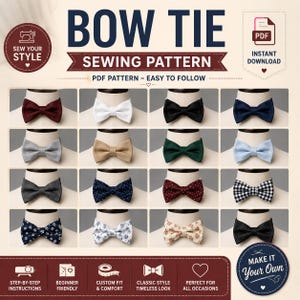 Può includere: Un cartamodello digitale per papillon, che presenta sedici varianti in diversi colori e fantasie, tra cui tinta unita bordeaux, bianco, nero, blu navy, grigio, beige, verde scuro, azzurro, pois, quadretti vichy e stampe floreali, con il testo BOW TIE SEWING PATTERN.