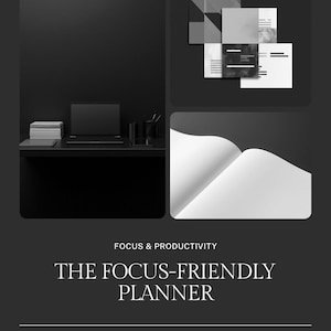 Puede incluir: Un conjunto de planificador digital titulado THE FOCUS-FRIENDLY PLANNER, FOCUS & PRODUCTIVITY. Incluye una vista de espacio de trabajo oscuro con portátil, pila de papeles y portalápices, además de diseños de documentos y una página blanca.