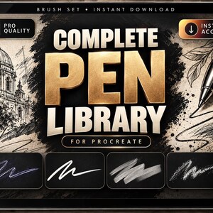 May include: A digital tablet screen displaying a graphic for a Complete Pen Library for Procreate. The design features gold text, a sketch of a domed building, a pen tip, and four sample brush strokes in black boxes. A white stylus rests on the right.