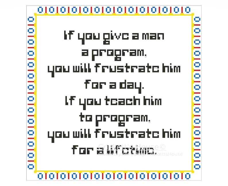 INSTANT DOWNLOAD Meme Cross Stitch Pattern Programming Computers Geek Give A Man