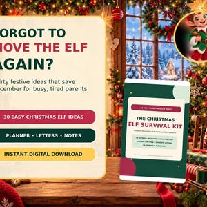 以下が含まれることがあります： 30のアイデア、プランナー、手紙、メモを含む「The Christmas Elf Survival Kit」というタイトルのデジタルダウンロードキット。テキストには「Forgot to move the elf again? Thirty festive ideas that save December for busy, tired parents.」と書かれています。