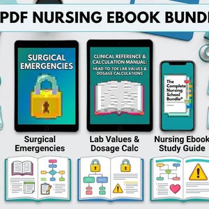 May include: A 3 PDF nursing ebook bundle featuring three digital screens and three open books. The screens display Surgical Emergencies, Clinical Reference & Calculation Manual, and The Complete Nursing School Bundle. The books show diagrams and icons.