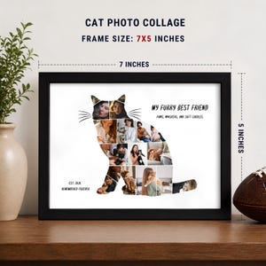 May include: A black framed cat photo collage measuring 7 by 5 inches. The print features multiple small photographs arranged into a cat silhouette with the text "MY FURRY BEST FRIEND, PAWS, WHISKERS, AND SOFT CUDDLES" and "EST. 2026 REMEMBERED FOREVER".